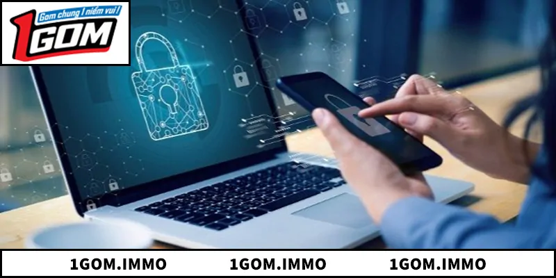 Chính Sách Bảo Mật 1Gom - Bảo Vệ Thông Tin Tuyệt Đối Tổng quan về chính sách bảo mật 1Gom